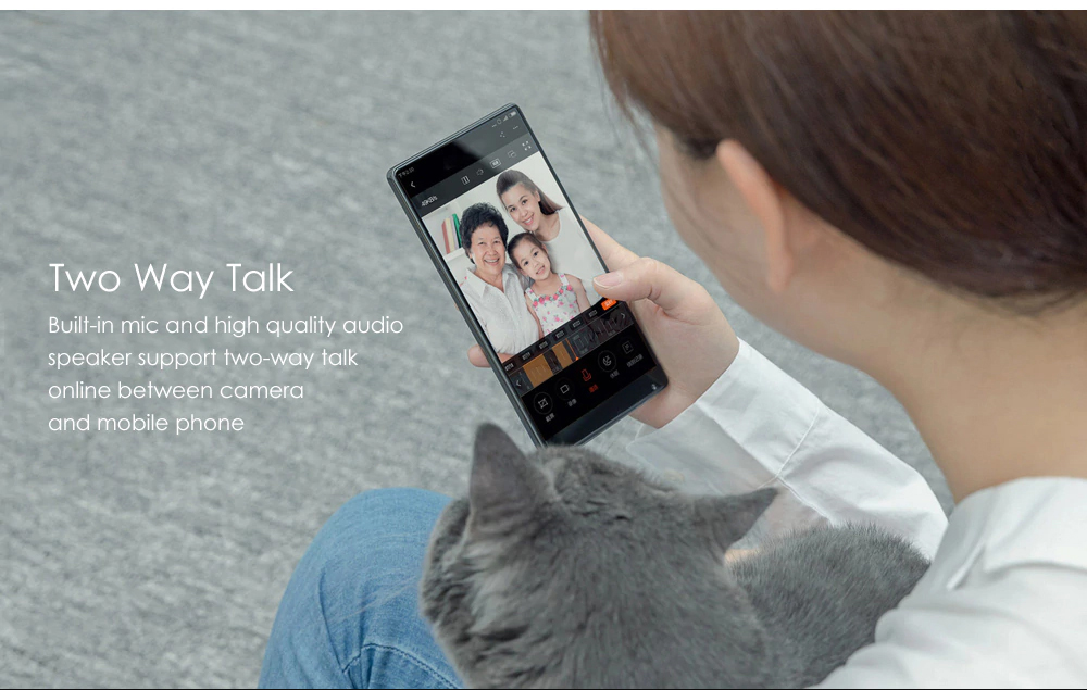 Two-way talk - built-in mic and high quality audio speaker support two-way talk online between camera and smartphone.